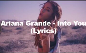 “Into You” Ariana Grande Lyrics