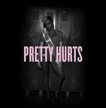 “Pretty Hurts” Beyonce Lyrics